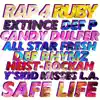 Rap4ruby - Safe Life (feat. Extince, Candy Dulfer, Def P, Def Rhymz, Heist-Rockah & All Star Fresh) - Single